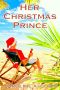 [Love in the Keys 01] • Her Christmas Prince